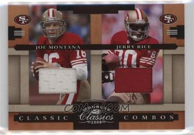 2008 Donruss Classics - Classic Combos - Jerseys #CC-10 - Joe Montana, Jerry Rice /250