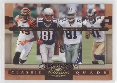 2008 Donruss Classics - Classic Quads - Gold #CQ-3 - Chad Johnson, Randy Moss, Terrell Owens, Torry Holt /100