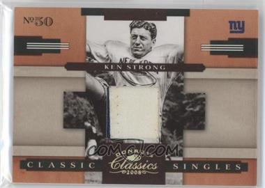 2008 Donruss Classics - Classic Singles - Jerseys Prime #CS-11 - Ken Strong /10