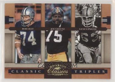 2008 Donruss Classics - Classic Triples - Gold #CT-4 - Bob Lilly, Joe Greene, Gene Upshaw /100