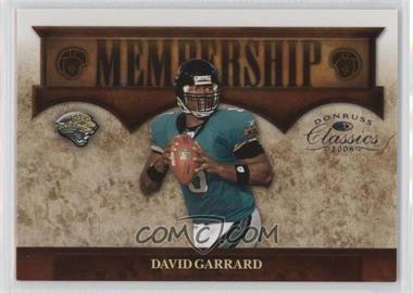 2008 Donruss Classics - Membership #M-12 - David Garrard /1000