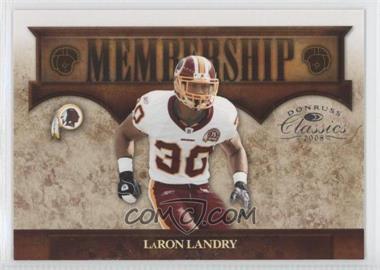 2008 Donruss Classics - Membership #M-15 - LaRon Landry /1000