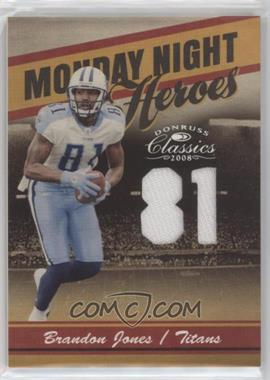 2008 Donruss Classics - Monday Night Heroes - Jersey Number Jerseys #MNH-9 - Brandon Jones /81