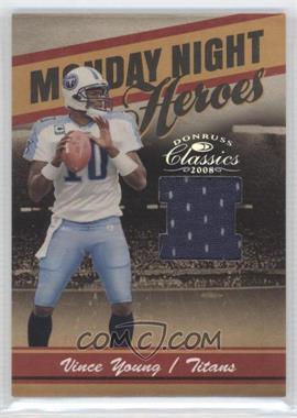 2008 Donruss Classics - Monday Night Heroes - Jerseys #MNH-21 - Vince Young /250