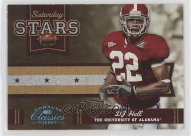 2008 Donruss Classics - Saturday Stars - Platinum #SS-12 - DJ Hall /25 [EX to NM]