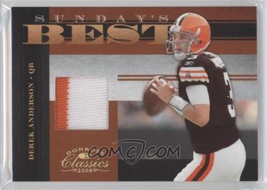 2008 Donruss Classics - Sunday's Best - Jerseys Prime #SB-16 - Derek Anderson /25