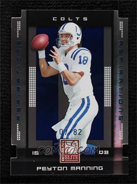 2008 Donruss Elite - [Base] - Aspirations Die-Cut #41 - Peyton Manning /82