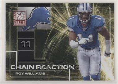 2008 Donruss Elite - Chain Reaction - Gold #CR-18 - Roy Williams /800