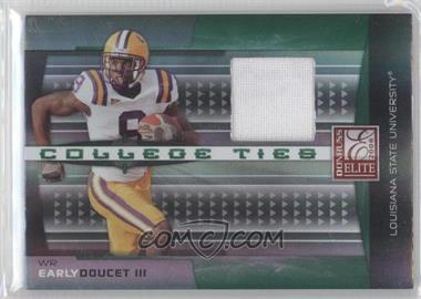 2008 Donruss Elite - College Ties - Jerseys #CT-18 - Early Doucet III /150