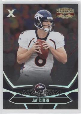 2008 Donruss Gridiron Gear - [Base] - Silver X's #30 - Jay Cutler /250