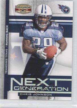 2008 Donruss Gridiron Gear - Next Generation - Silver #NG-29 - Chris Johnson /250