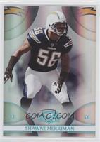 Shawne Merriman #/25