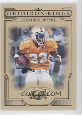 2008 Donruss Threads - College Gridiron Kings #CGK-21 - Jonathan Hefney