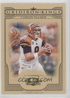 2008 Donruss Threads - Pro Gridiron Kings #PGK-18 - Carson Palmer