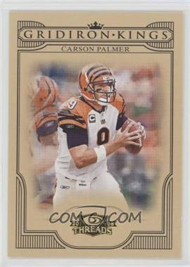 2008 Donruss Threads - Pro Gridiron Kings #PGK-18 - Carson Palmer