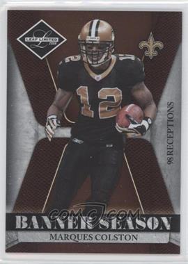 2008 Leaf Limited - Banner Season #BSM-14 - Marques Colston /999