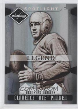 2008 Leaf Limited - [Base] - Spotlight Silver #173 - Legend - Clarence "Ace" Parker /99