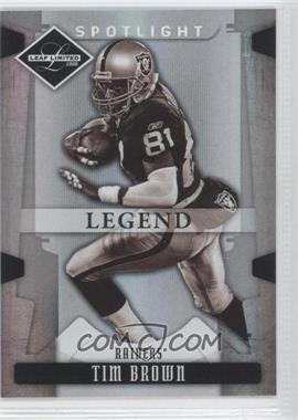 2008 Leaf Limited - [Base] - Spotlight Silver #186 - Legend - Tim Brown /99