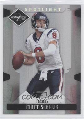 2008 Leaf Limited - [Base] - Spotlight Silver #40 - Matt Schaub /99