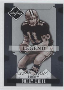 2008 Leaf Limited - [Base] #120 - Legend - Danny White /499