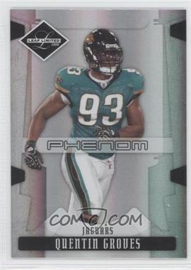 2008 Leaf Limited - [Base] #282 - Phenoms - Quentin Groves /999