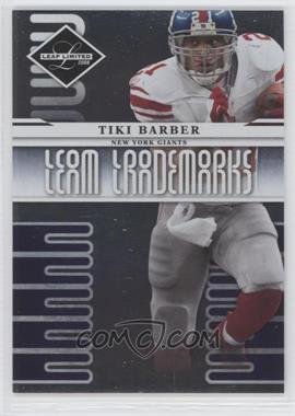 2008 Leaf Limited - Team Trademarks #T-37 - Tiki Barber /999