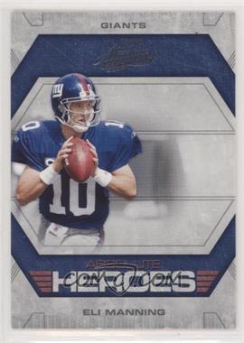 2008 Playoff Absolute Memorabilia - Absolute Heroes #AH-13 - Eli Manning /250