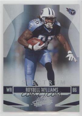 2008 Playoff Absolute Memorabilia - [Base] - Spectrum Silver #145 - Roydell Williams /100