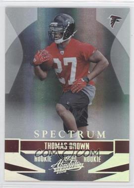 2008 Playoff Absolute Memorabilia - [Base] - Spectrum Silver #242 - Thomas Brown /100