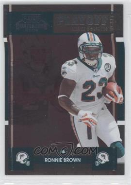 2008 Playoff Contenders - [Base] - Playoff Ticket #53 - Ronnie Brown /99