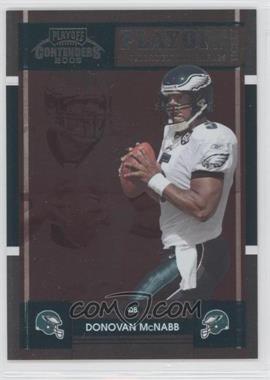 2008 Playoff Contenders - [Base] - Playoff Ticket #73 - Donovan McNabb /99