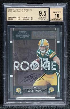 2008 Playoff Contenders - [Base] #156 - Jordy Nelson [BGS 9.5 GEM MINT]