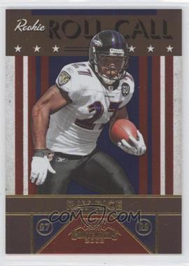 2008 Playoff Contenders - Rookie Roll Call #33 - Ray Rice /500