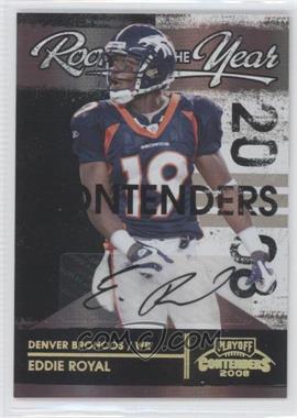 2008 Playoff Contenders - Rookie of the Year Contenders - Black Signatures #21 - Eddie Royal /25