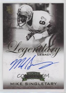 2008 Press Pass Legends - Legendary Legacy - Gold Signatures #LL-MS - Mike Singletary /130