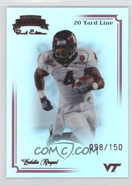 2008 Press Pass Legends Bowl Edition - [Base] - 20 Yard Line #96 - Eddie Royal /150