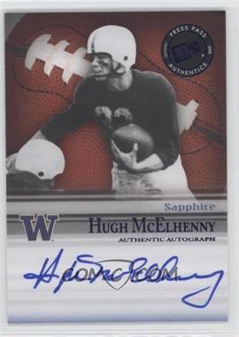 2008 Press Pass Legends Bowl Edition - Semester Signatures - Sapphire #SS-HM - Hugh McElhenny /99