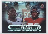 Glenn Dorsey, Vernon Gholston