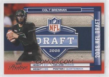 2008 Prestige - NFL Draft #NFL-29 - Colt Brennan