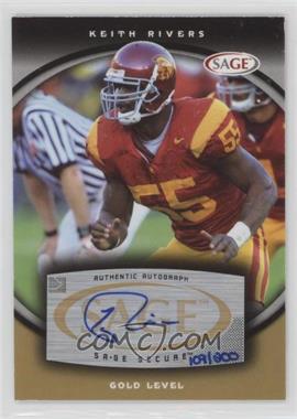 2008 SAGE - Autographs - Gold #A50 - Keith Rivers /200