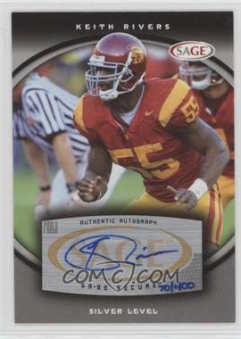 2008 SAGE - Autographs - Silver #A50 - Keith Rivers /400