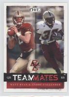 Teammates - Matt Ryan & Andre Callender