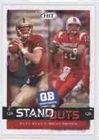 Standouts - Matt Ryan & Brian Brohm