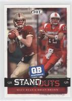 Standouts - Matt Ryan & Brian Brohm