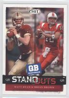 Standouts - Matt Ryan & Brian Brohm