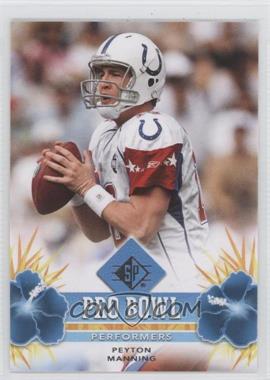 2008 SP - Pro Bowl Performers - Retail #PBP-33 - Peyton Manning