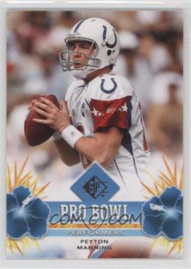 2008 SP - Pro Bowl Performers - Retail #PBP-33 - Peyton Manning