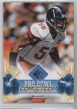 2008 SP - Pro Bowl Performers - Retail #PBP-37 - Shawne Merriman