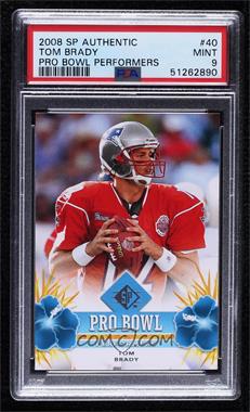 2008 SP - Pro Bowl Performers - Retail #PBP-40 - Tom Brady [PSA 9 MINT]