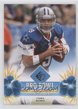 2008 SP - Pro Bowl Performers - Retail #PBP-43 - Tony Romo